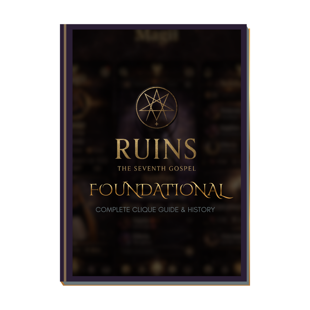 RUINS FOUNDATIONAL: The Cliques