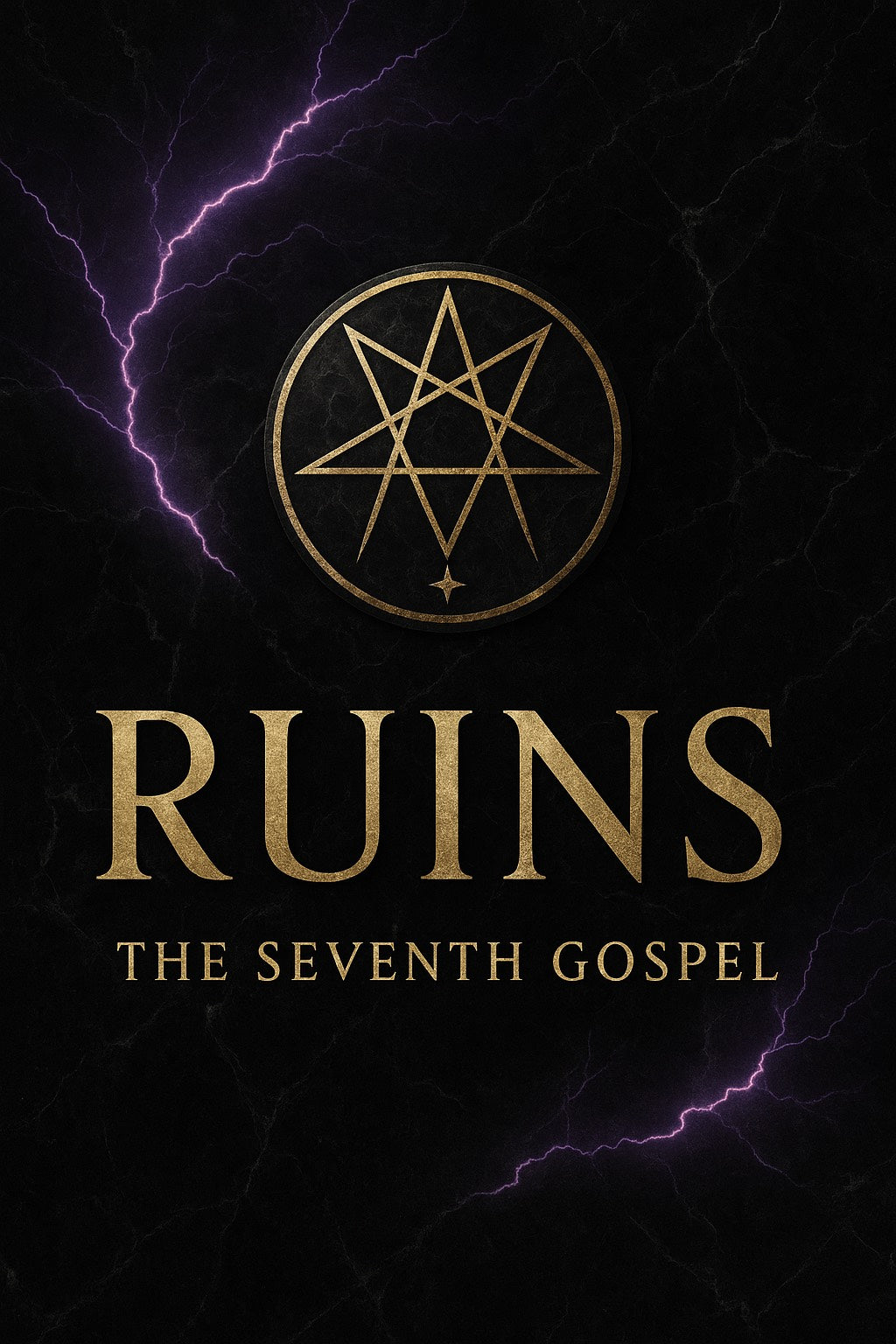 RUINS: VOLUME I | THE SEVENTH GOSPEL