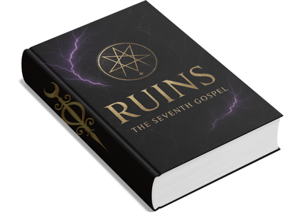 RUINS: VOLUME I | THE SEVENTH GOSPEL